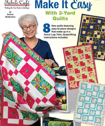 Make It Easy with 3 Yard Quilts